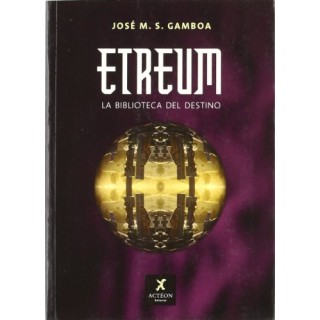 Etreum: La Biblioteca Del Destino (Primera edición)